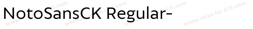 NotoSansCK Regular字体转换
